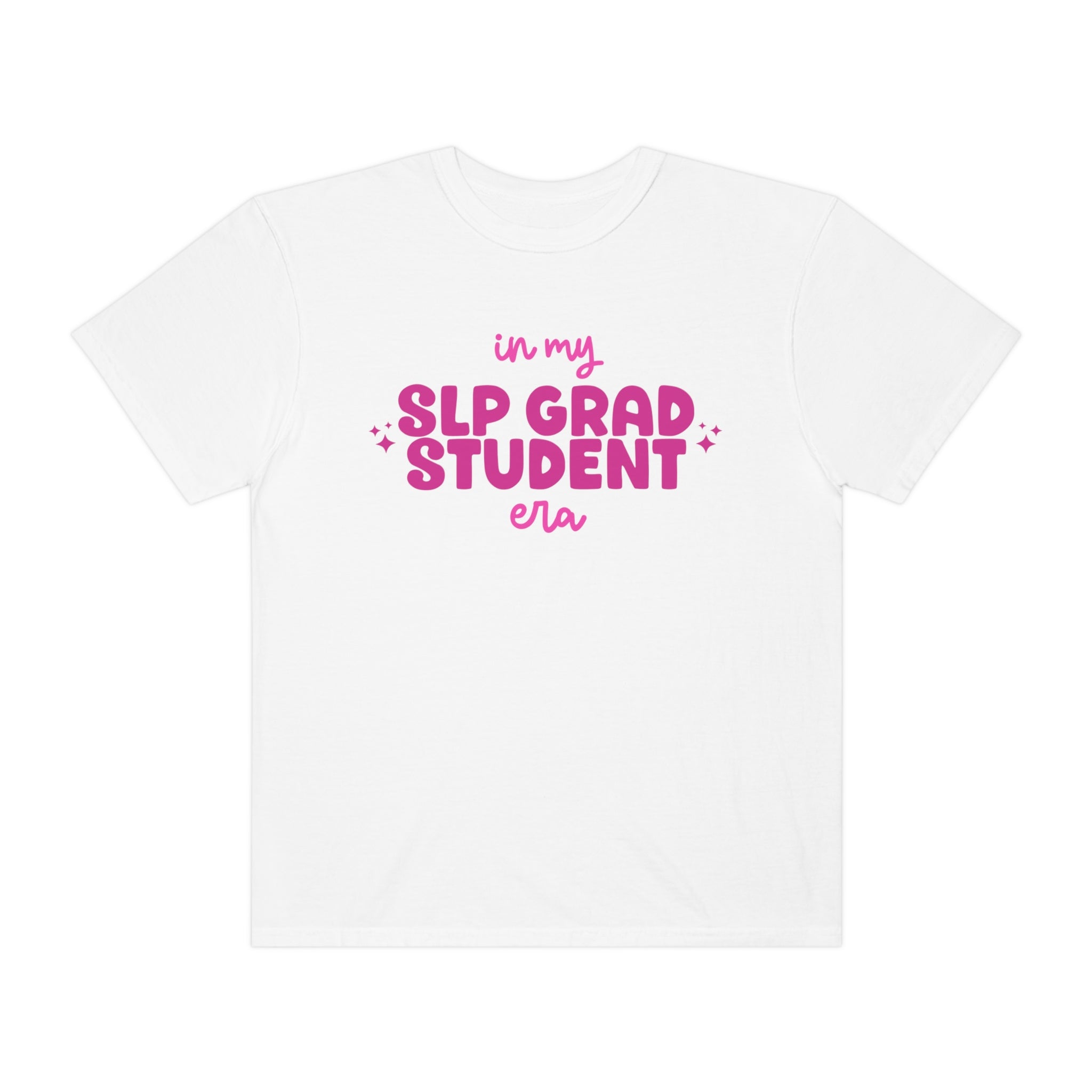 In My SLP Grad Student Era Tee – Speaking of Samantics