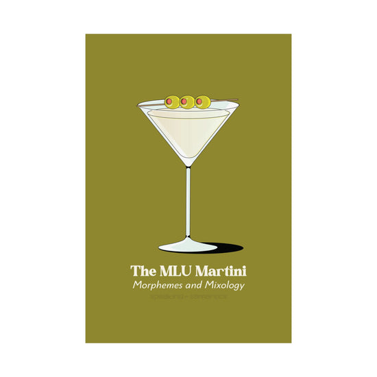 The MLU Martini Poster