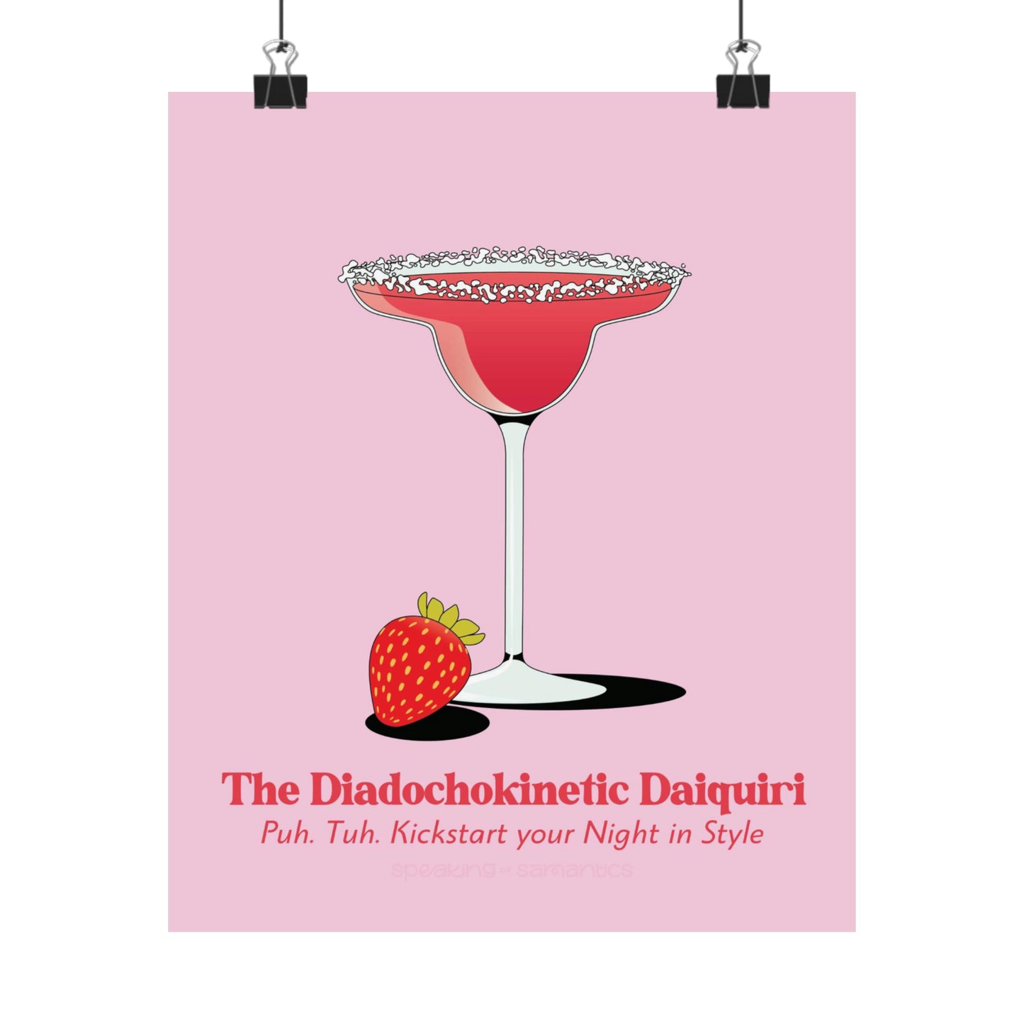The Diadochokinetic Daiquiri Poster