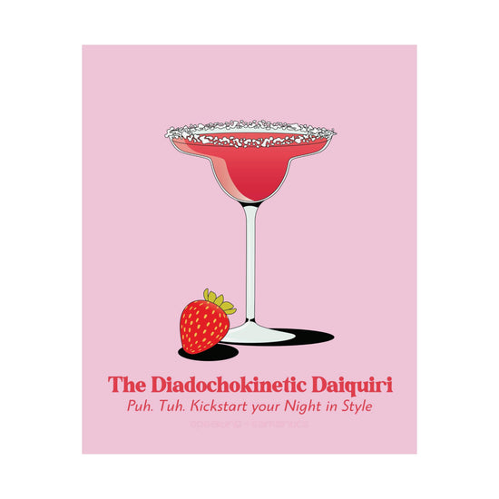 The Diadochokinetic Daiquiri Poster