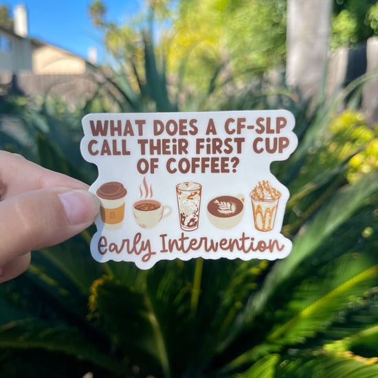 What Does A CF-SLP Call Their First Cup of Coffee Sticker