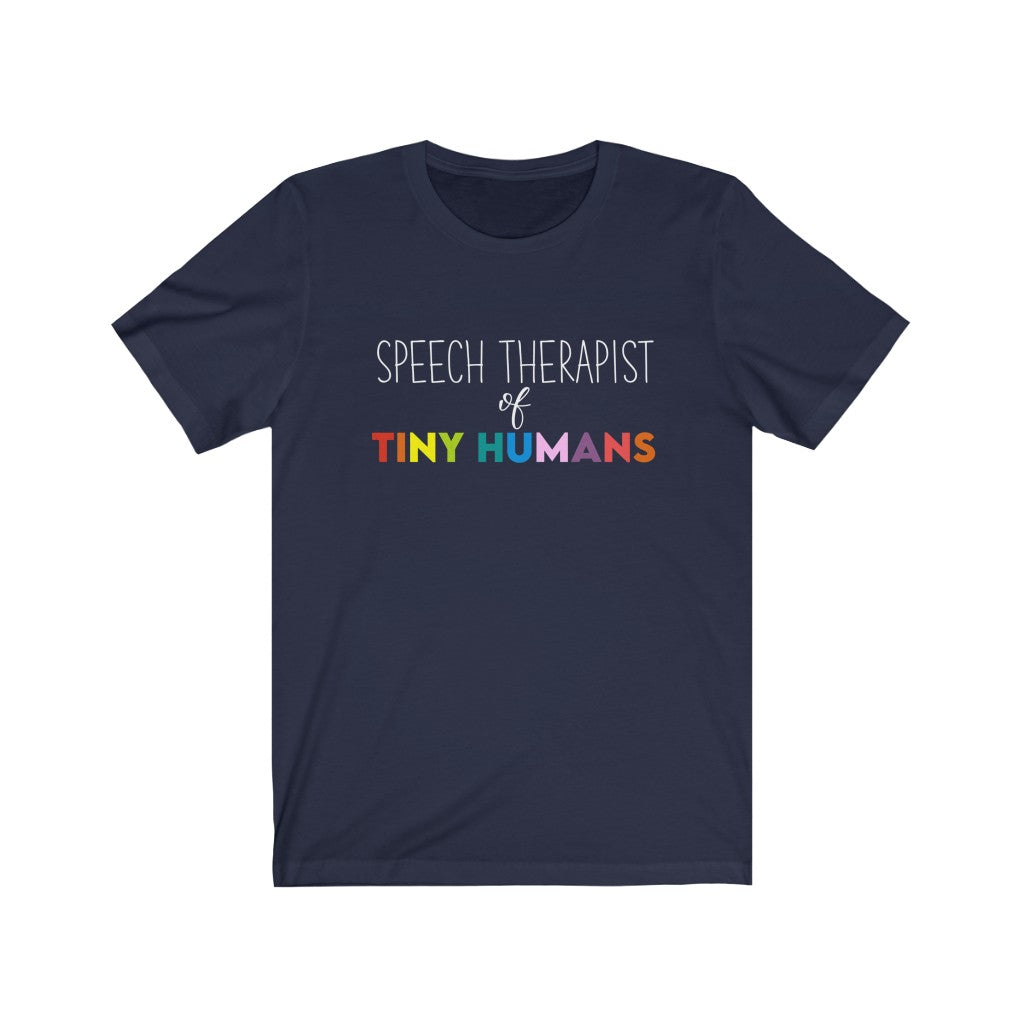 Speech Therapist of Tiny Humans Tee