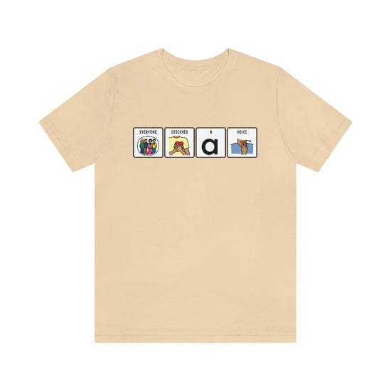 Everyone Deserves A Voice AAC Tee