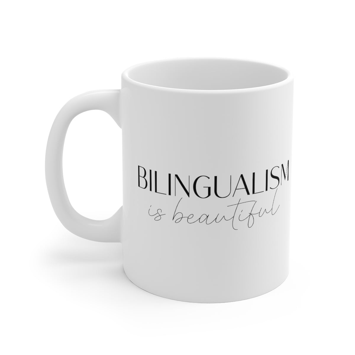 Bilingualism is Beautiful Mug
