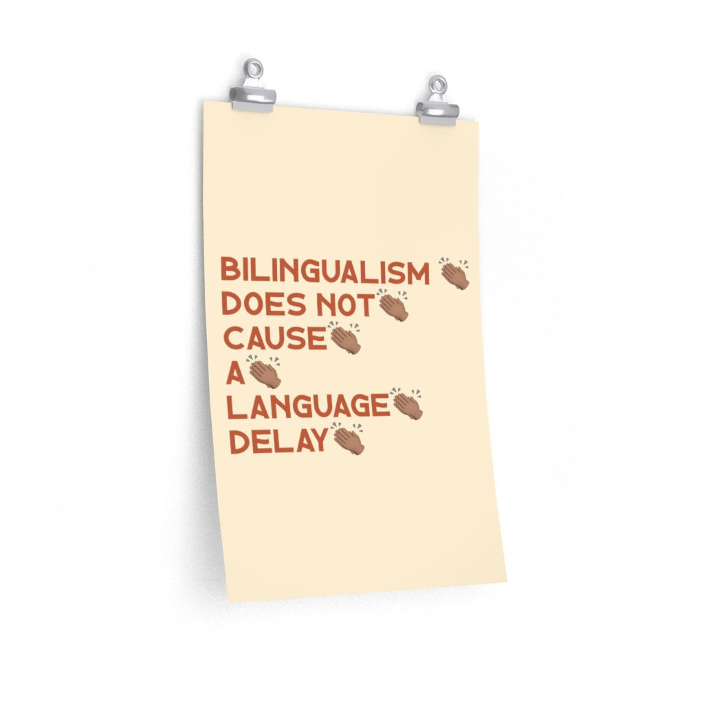 Bilingualism Does Not Cause A Language Delay Poster