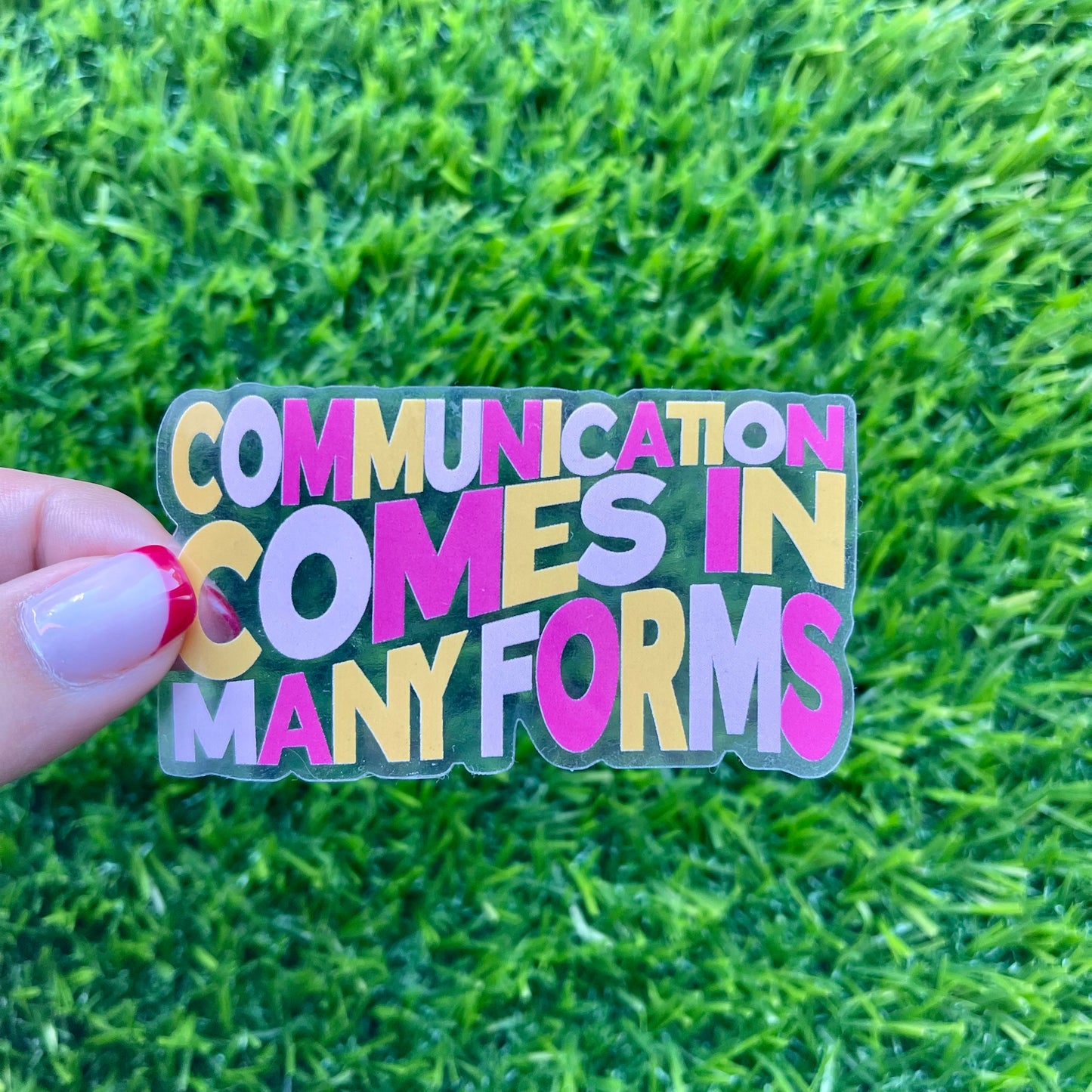 Communication Comes in Many Forms Sticker