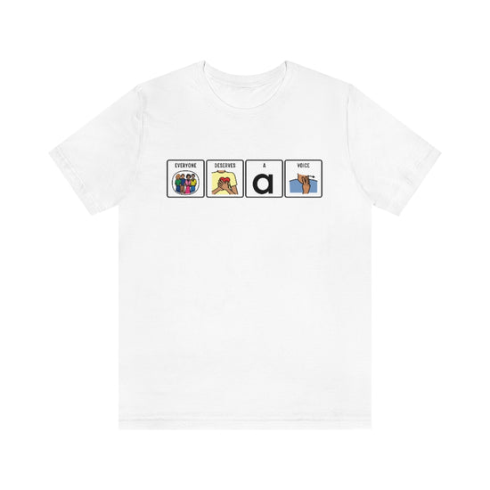 Everyone Deserves A Voice AAC Tee