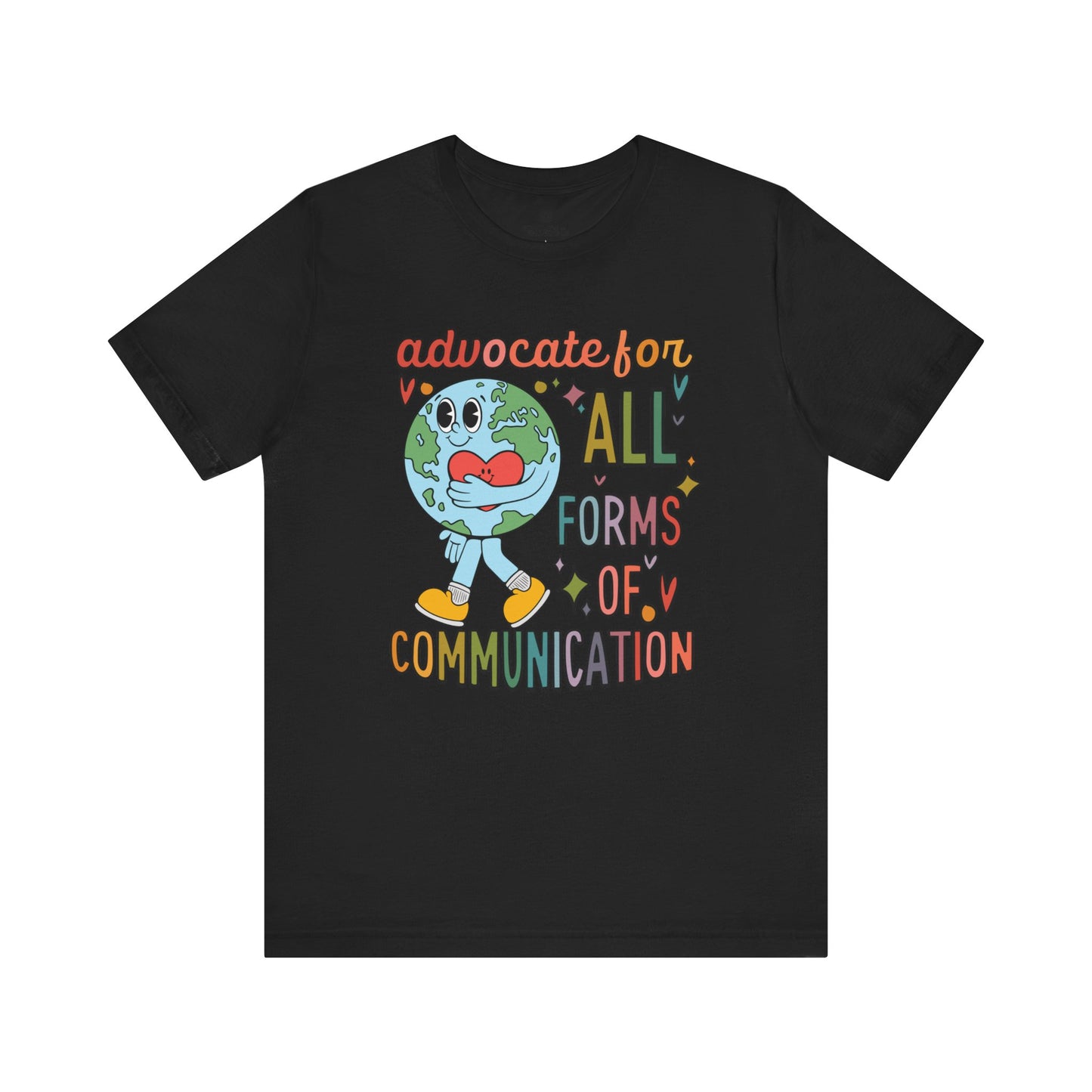 Advocate for All Forms of Communicaiton Tee