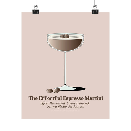 The Effortful Espresso Martini Poster