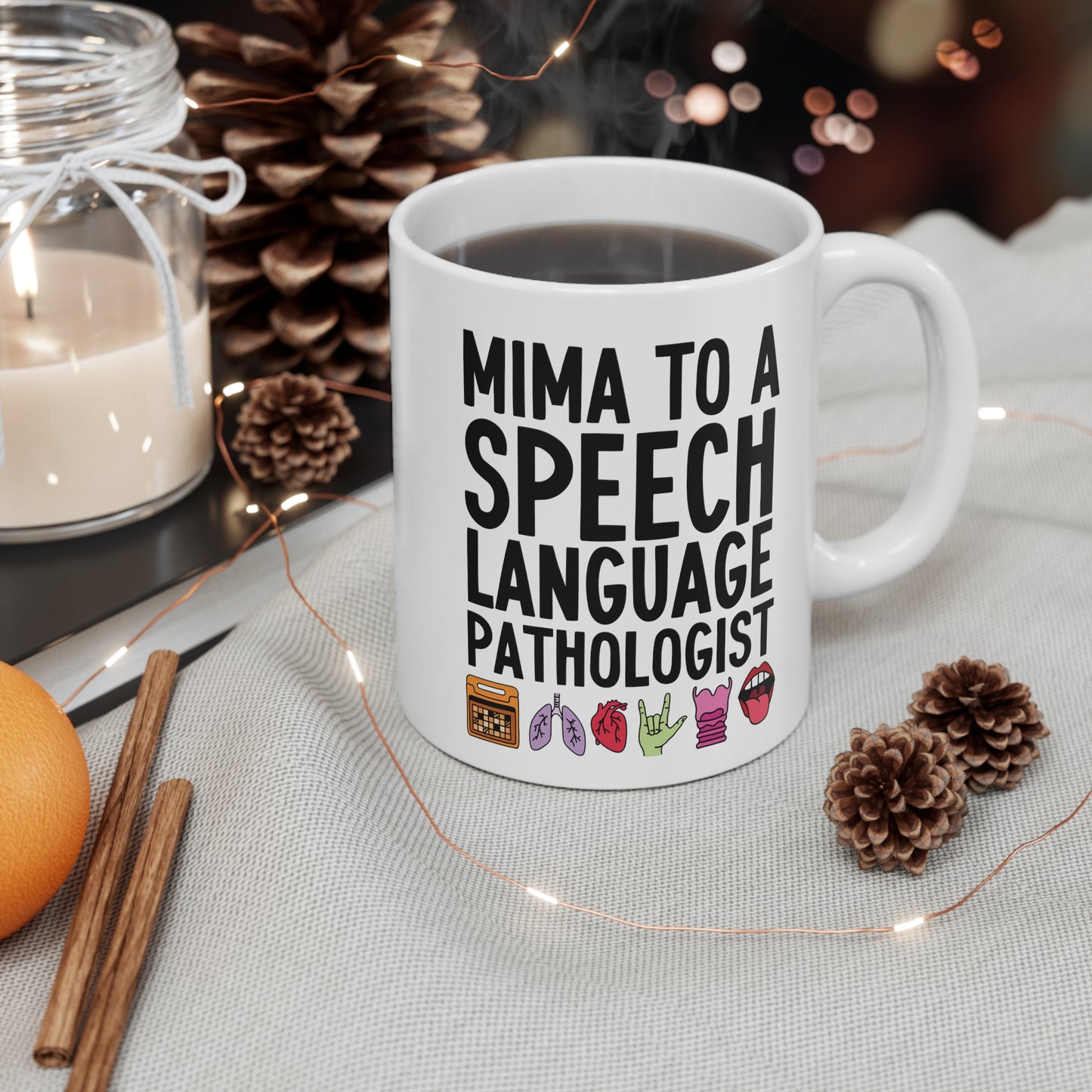 Mima to a Speech Language Pathologist (SLP) Mug