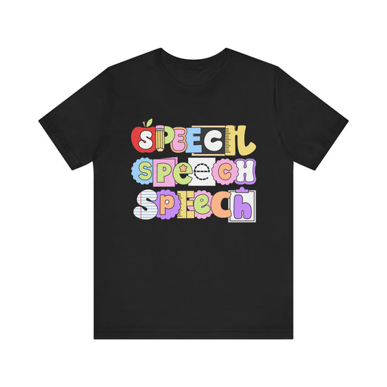 Speech Speech Speech School Tee