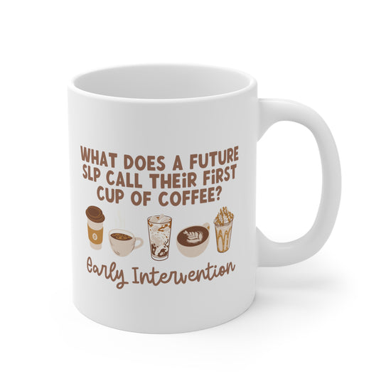 Cargar imagen en el visor de la galería, What Does A Future SLP Call Their First Cup of Coffee Mug
