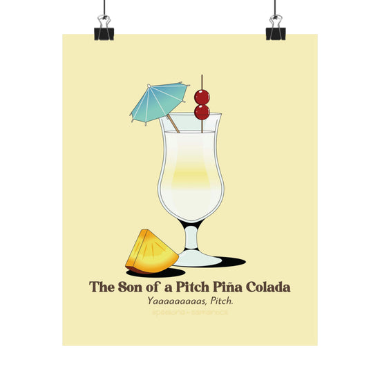 The Son of a Pitch Piña Colada Poster
