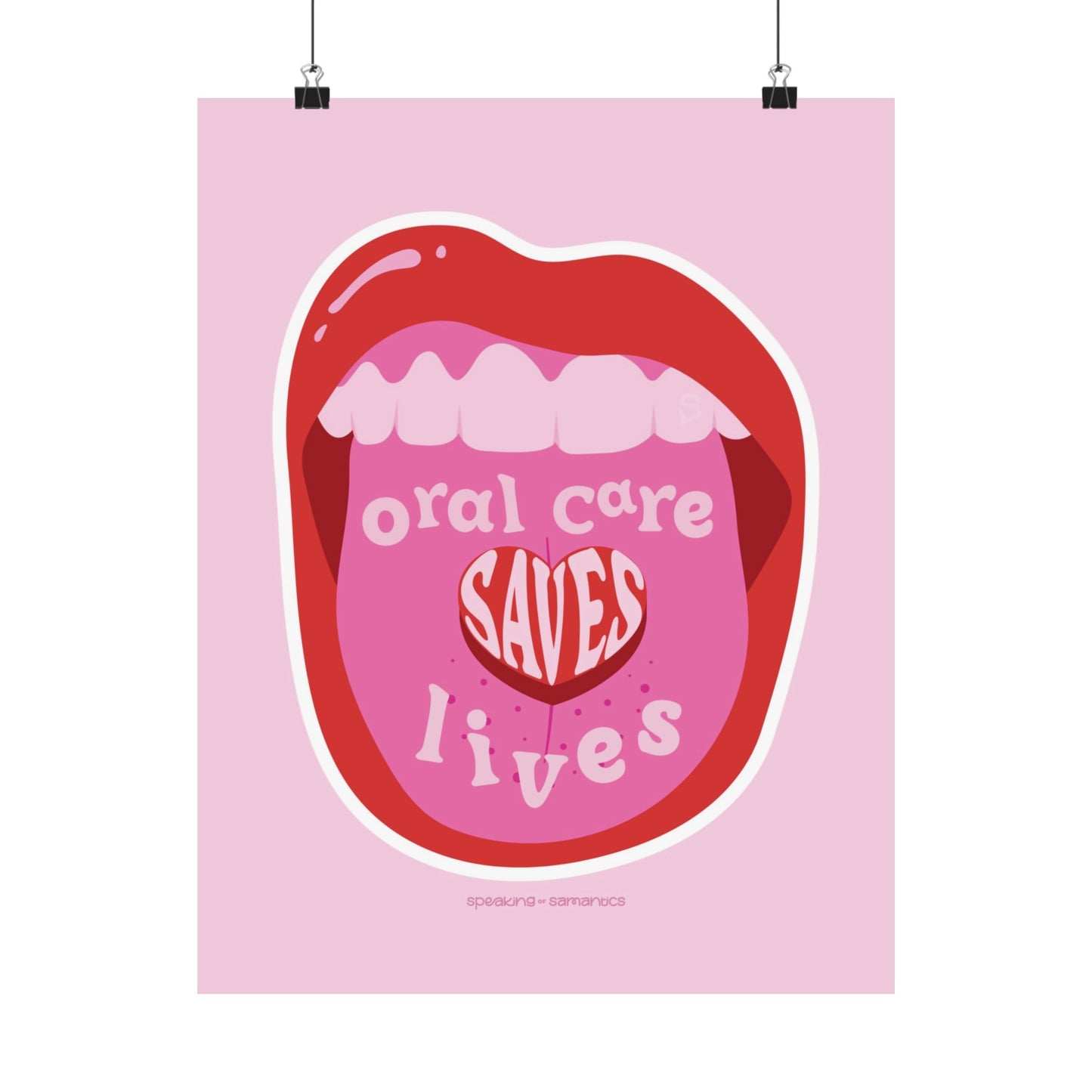 Oral Care Saves Lives Poster