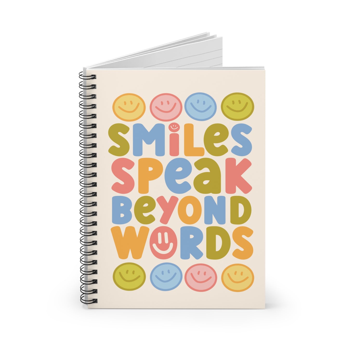 Smiles Speak Beyond Words Notebook