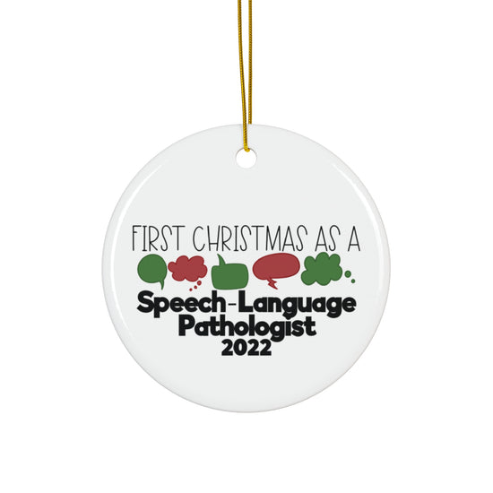 First Christmas as a Speech-Language Pathologist 2024 Ornament