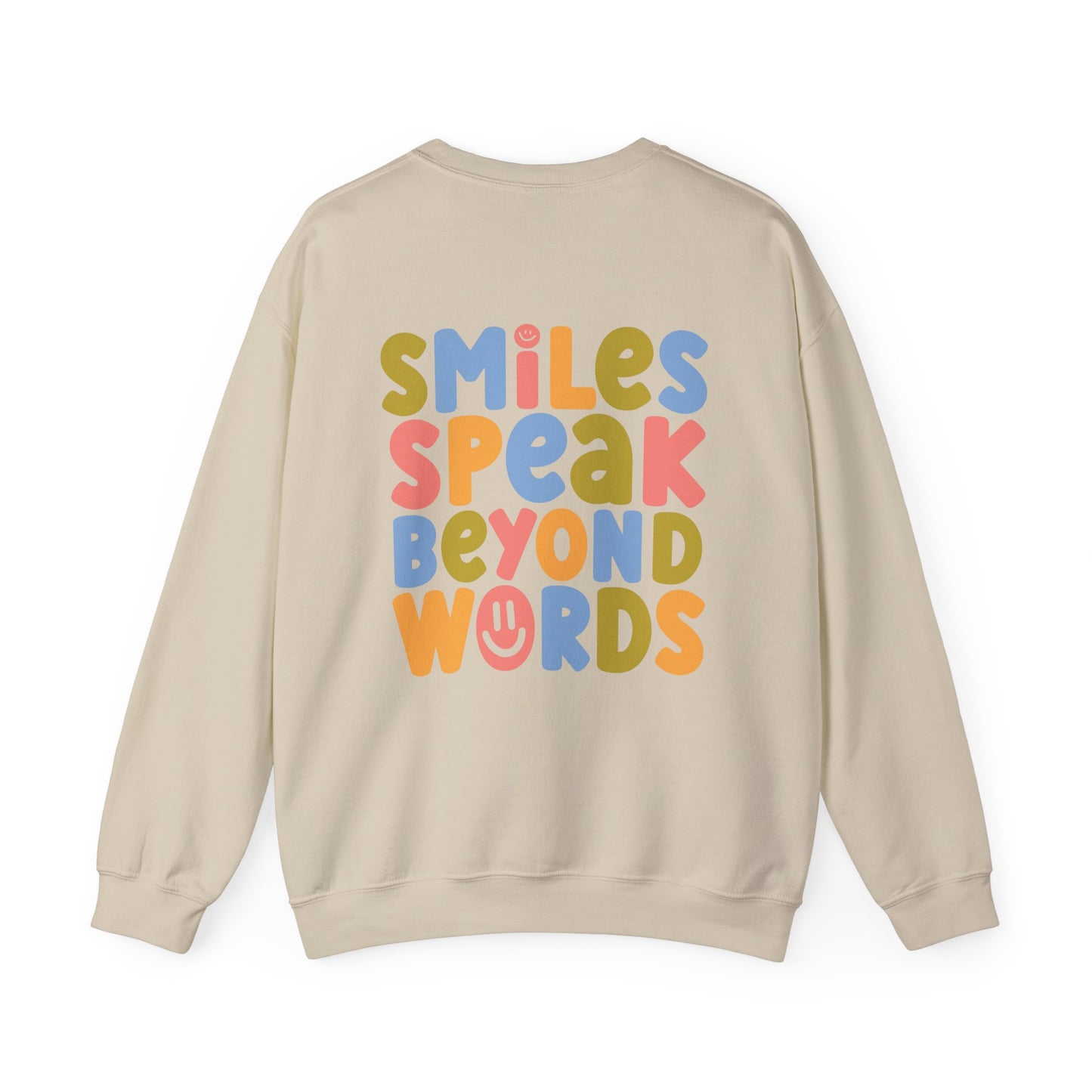 Smiles Speak Beyond Words Crewneck