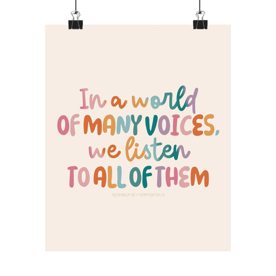 In A World of Many Voices We Listen To All Of Them Poster