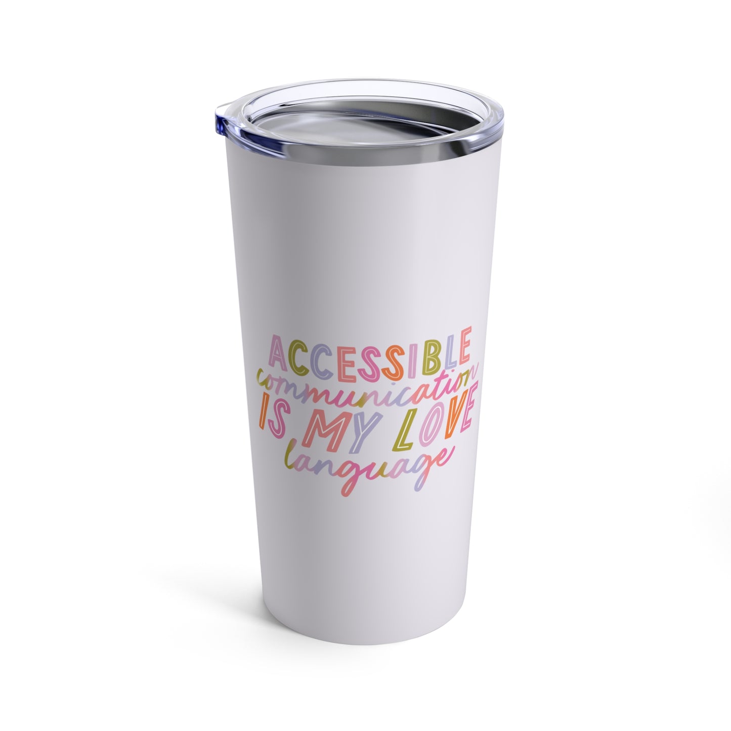 Accessible Communication is My Love Language Thermos