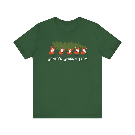 Santa's Speech Team Tee