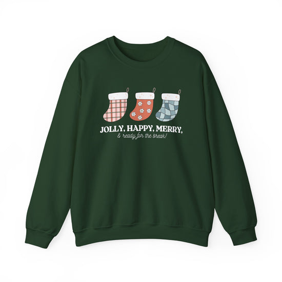 Jolly, Happy, Merry & Ready for the Break Crewneck