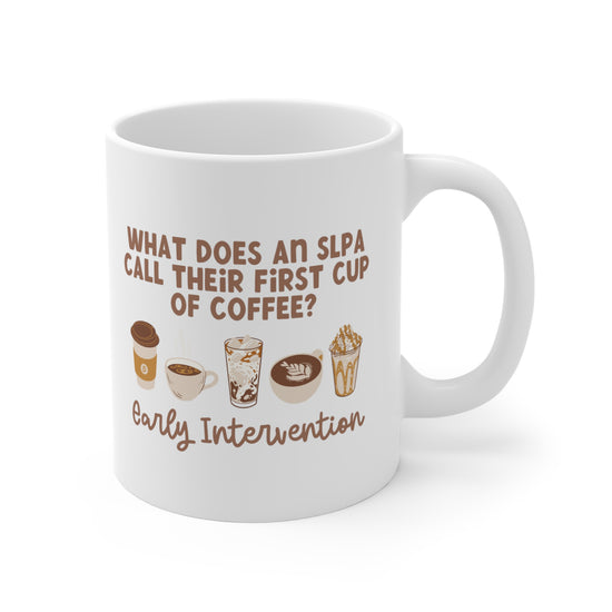 Load image into Gallery viewer, What Does An SLPA Call Their First Cup of Coffee Mug
