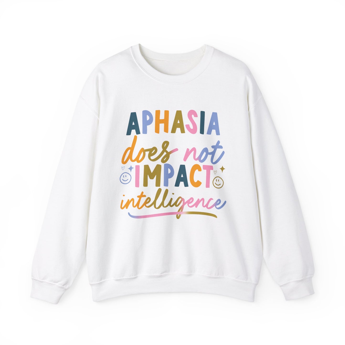 Aphasia Does Not Impact Intelligence Crewneck