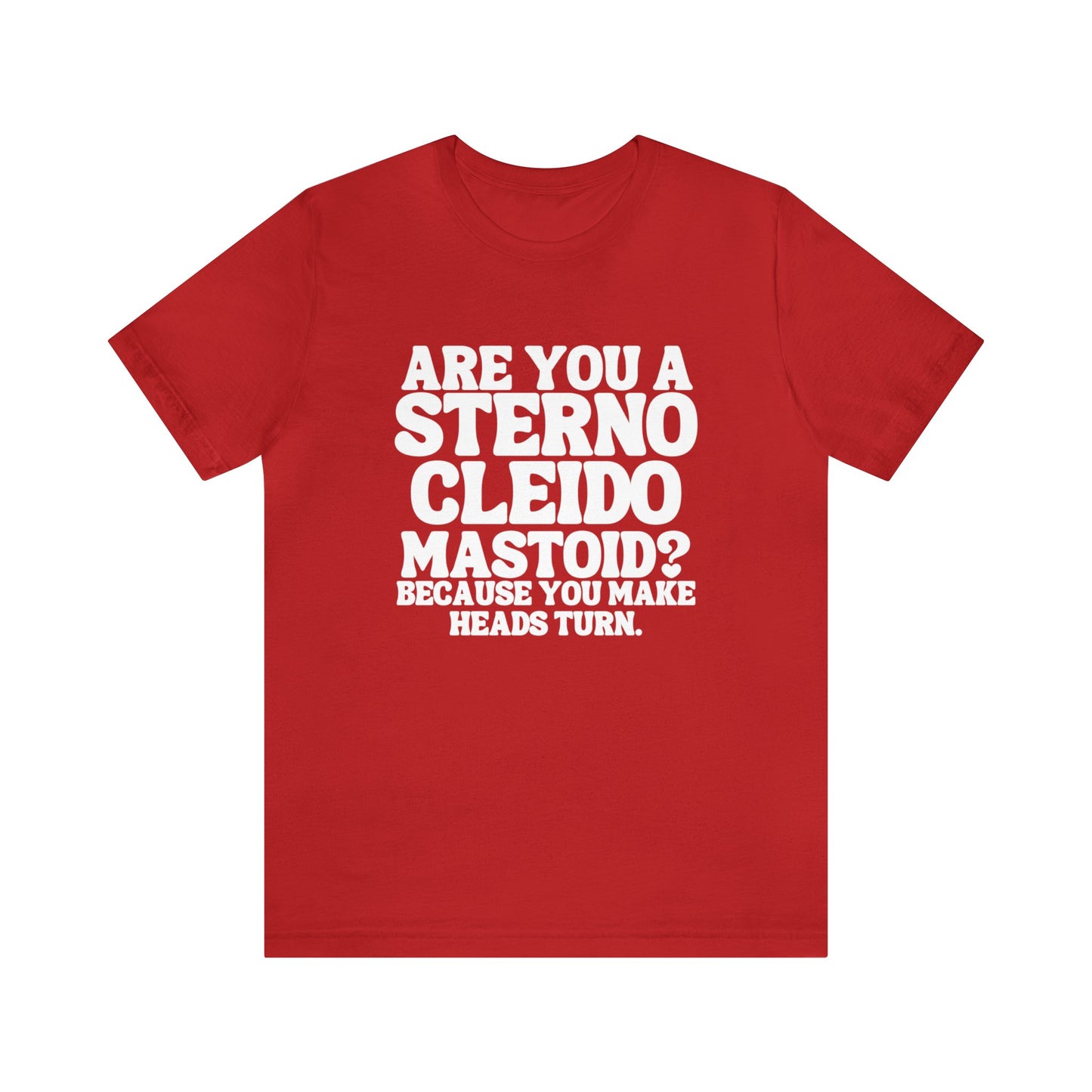 Are You A Sternocleidomastoid Tee