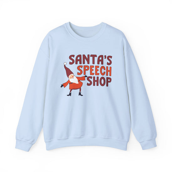 Santa's Speech Shop Crewneck