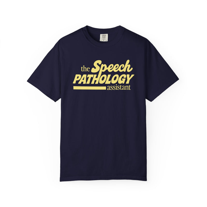 The Speech Pathology Assistant (Comfort Colors) Tee