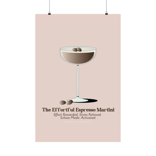 The Effortful Espresso Martini Poster