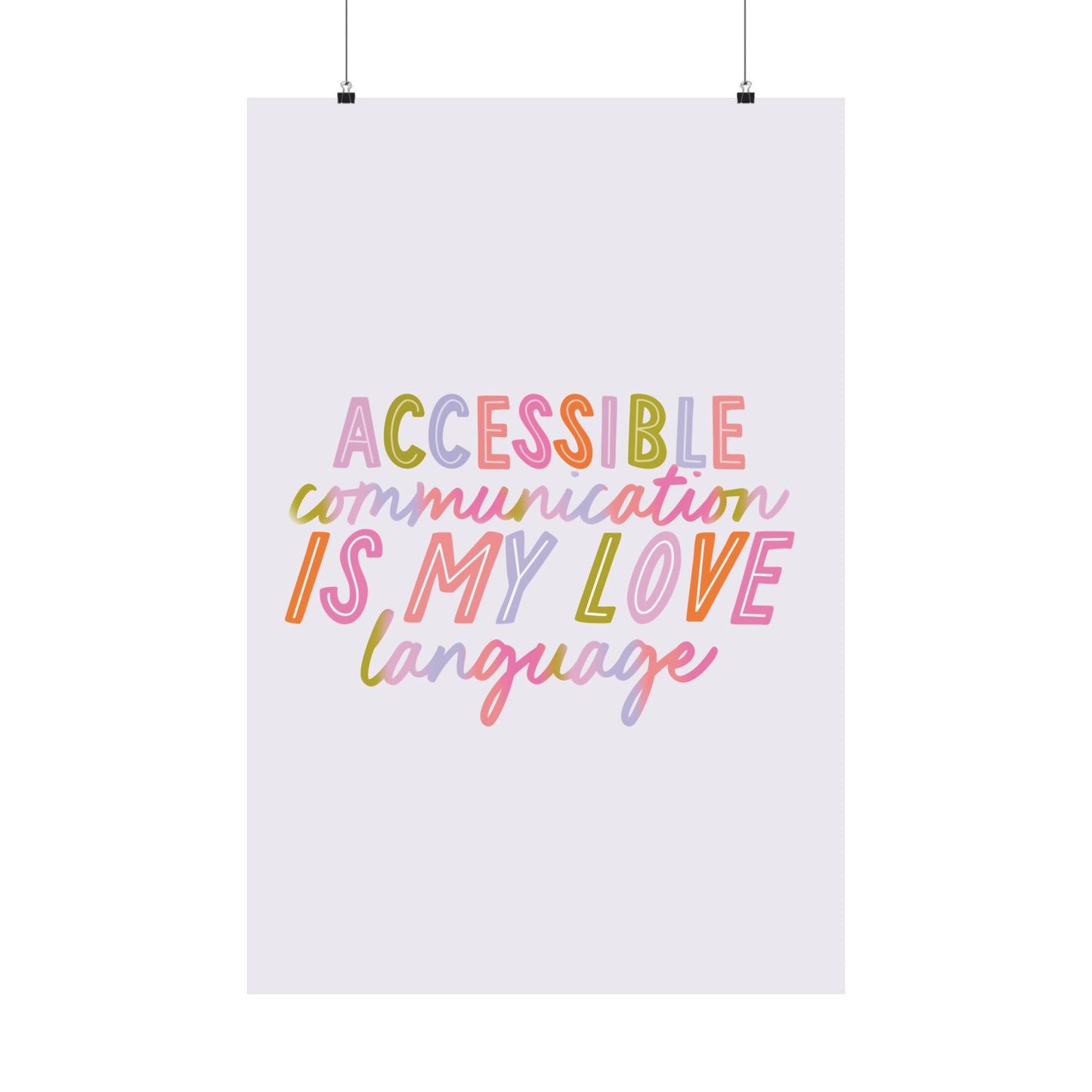 Accessible Communication is my Love Language (Purple Background) Poster