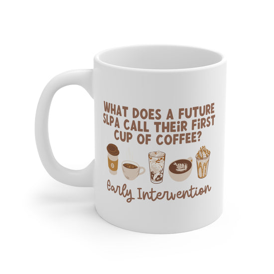 What Does A Future SLPA Call Their First Cup of Coffee Mug