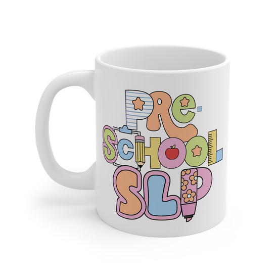 Preschool SLP Mug