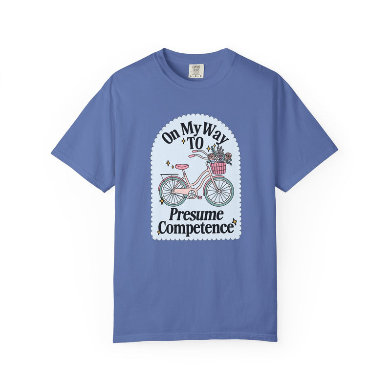 On My Way To Presume Competence (Comfort Colors) Tee