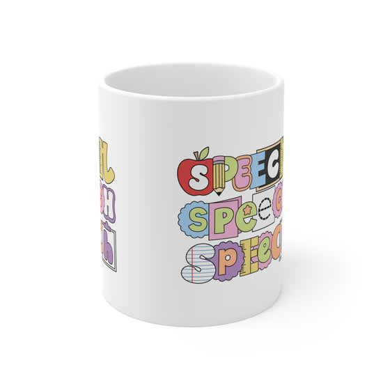 Speech Speech Speech Mug