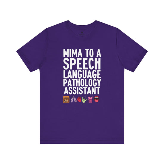 Mima to a Speech Language Pathology Assistant (SLPA) Tee