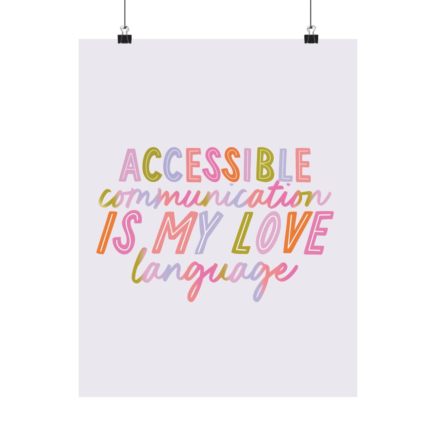 Accessible Communication is my Love Language (Purple Background) Poster