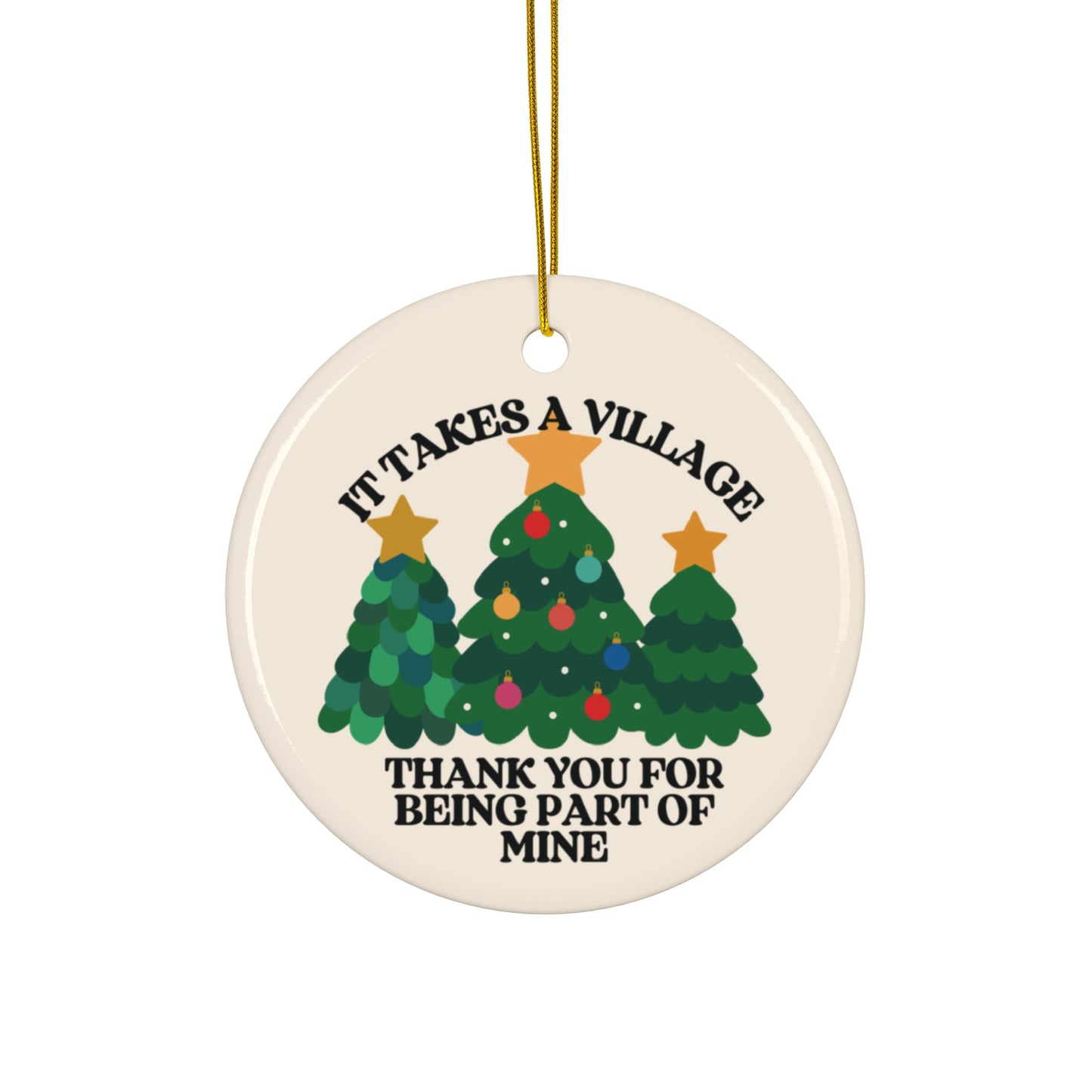 It Takes A Village Thank You For Being Part of Mine Ornament