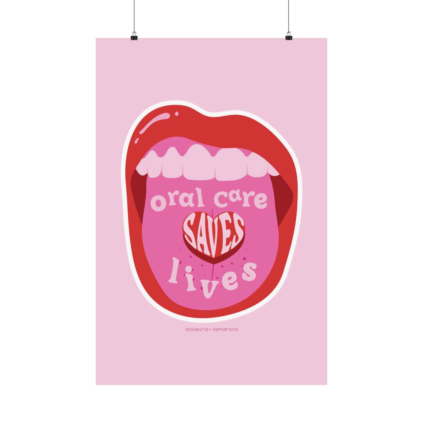 Oral Care Saves Lives Poster