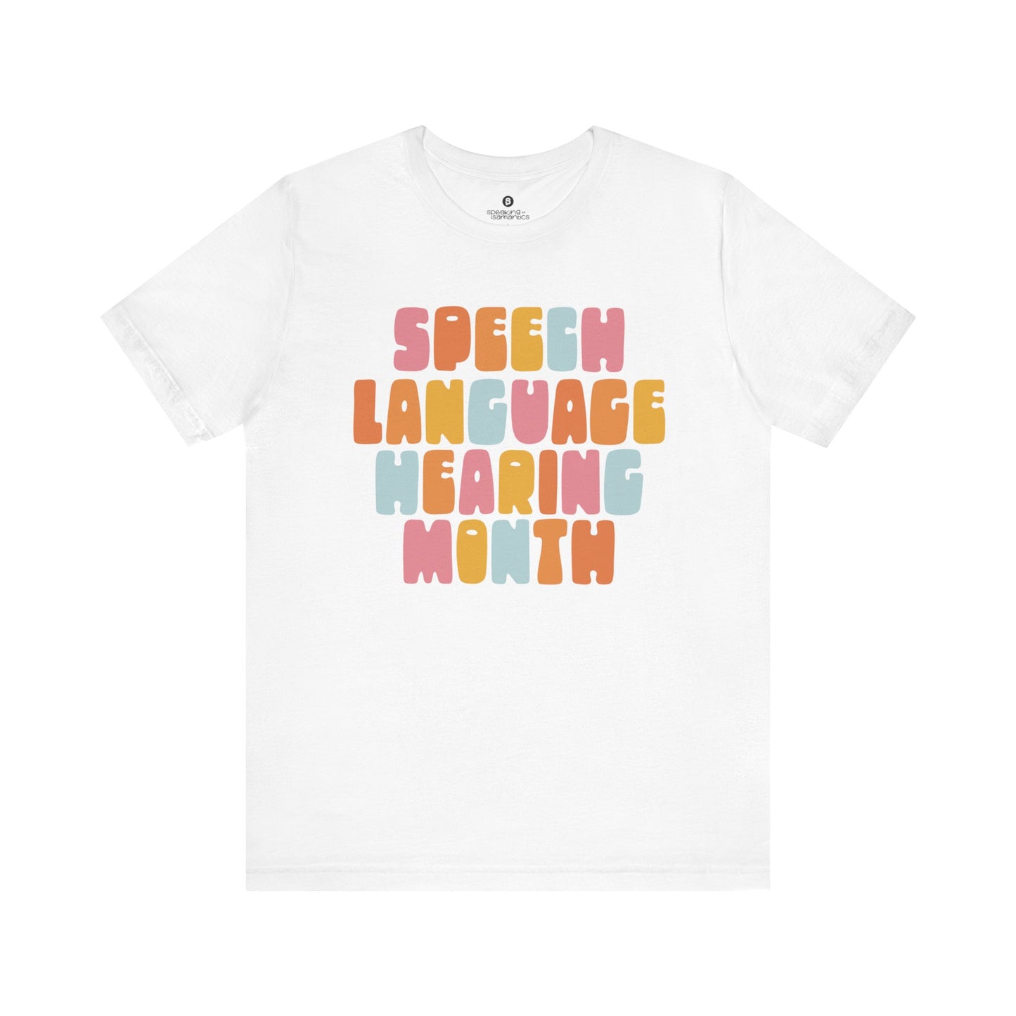 Speech Language Hearing Month Retro Tee