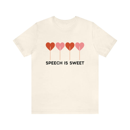Speech Is Sweet Tee