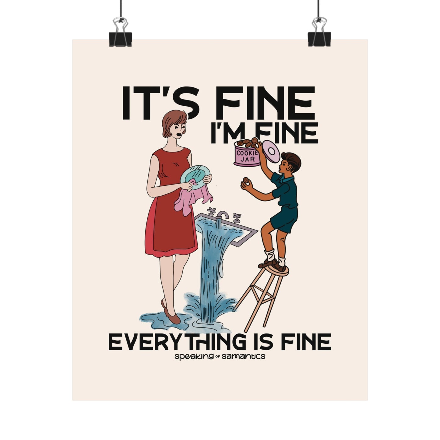 It's Fine I'm Fine Everything Is Fine Cookie Theft Poster