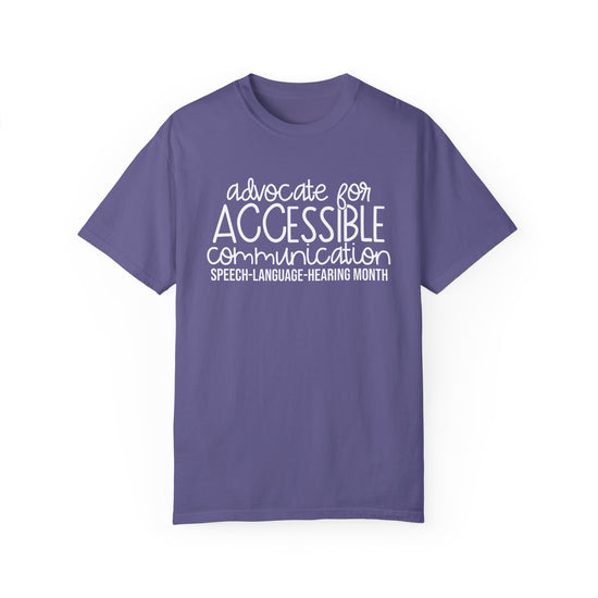 Advocate for Accessible Communication SLHM Tee (Comfort Colors)