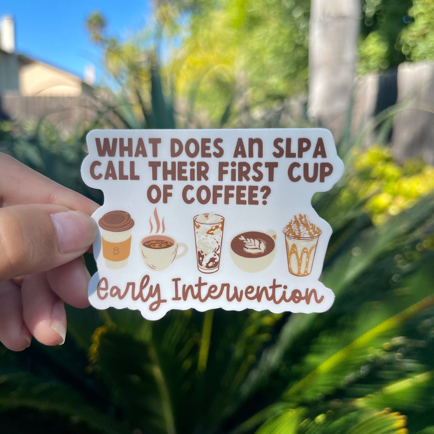 What Does An SLPA Call Their First Cup of Coffee Sticker