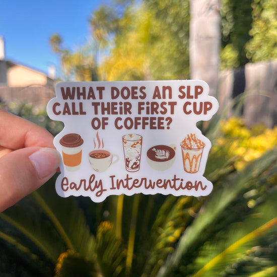 Load image into Gallery viewer, What Does An SLP Call Their First Cup of Coffee Sticker
