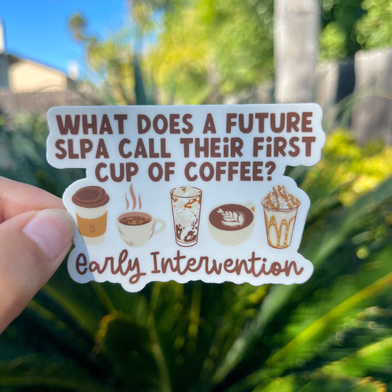 What Does A Future SLPA Call Their First Cup of Coffee Sticker