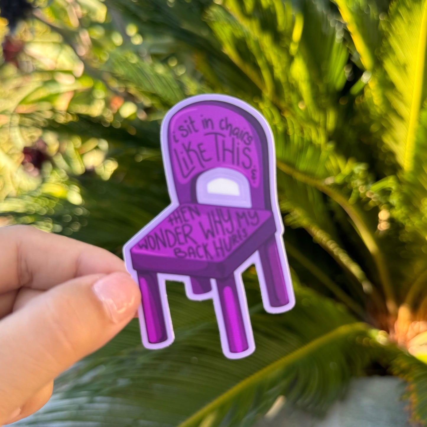 Load image into Gallery viewer, I Sit On Chairs Like This Sticker
