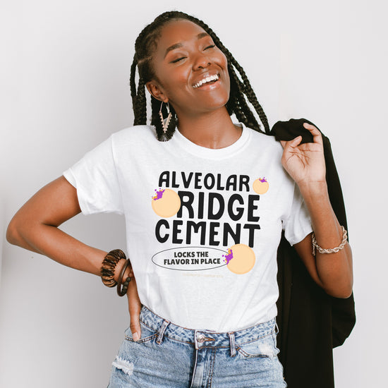 Alveolar Ridge Cement PB&J Tee