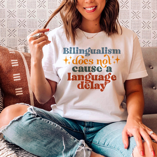 Load image into Gallery viewer, Bilingualism Does Not Cause a Language Delay Tee
